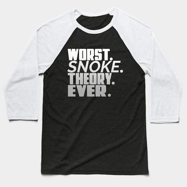 Worst. Snoke. Theory. EVER. Baseball T-Shirt by SyloVideo